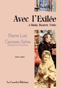 En 1887 et 1890, Loti fut invité en Roumanie par la reine Élisabeth. Il la retrouva, exilée à Venise, l’année suivante… 